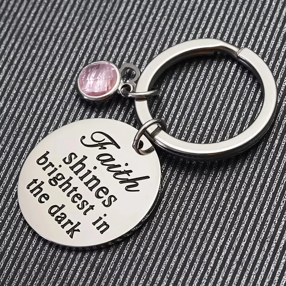 Faith Shines Brightest In The Dark Keychain