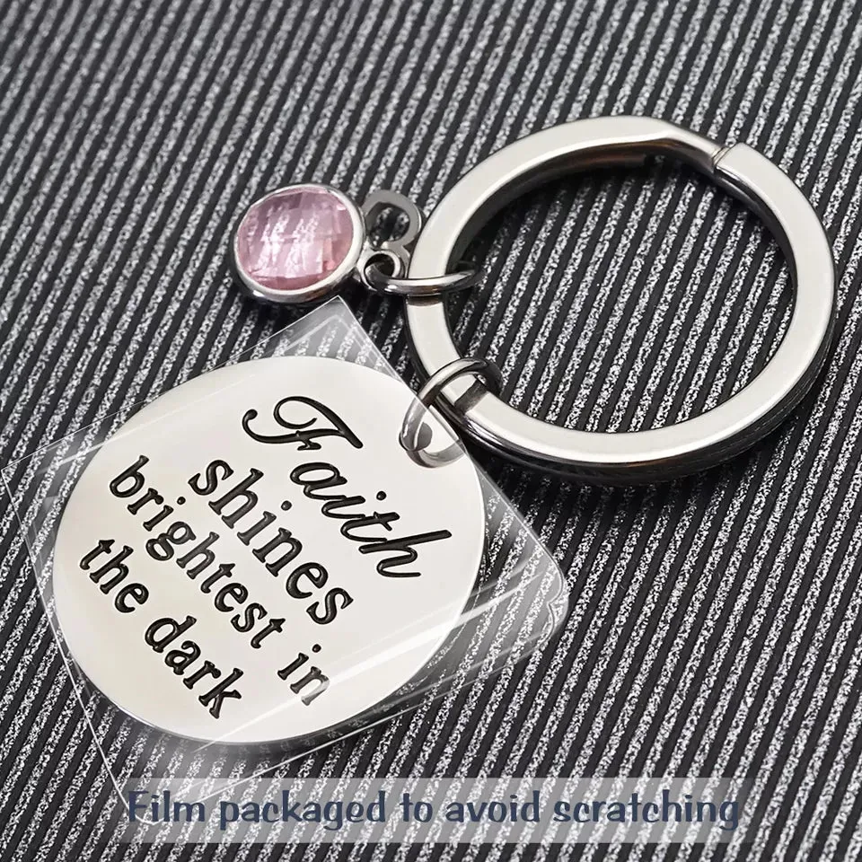 Faith Shines Brightest In The Dark Keychain