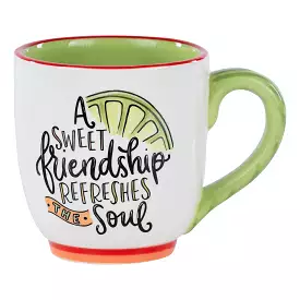 Friendship Refreshes the soul mug