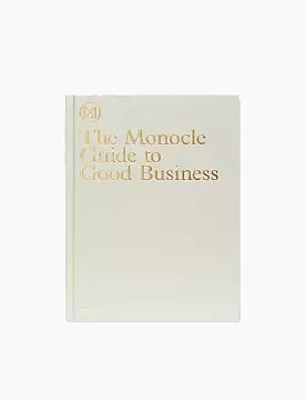 The Monocle Guide to Good Business