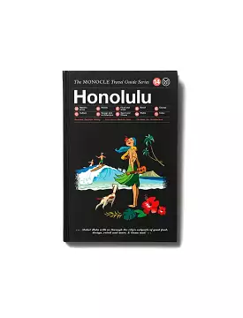 The Monocle Travel Guide Series Honolulu