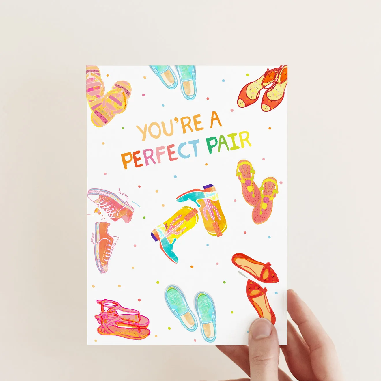 You're A Perfect Pair - A6 Greetings Card